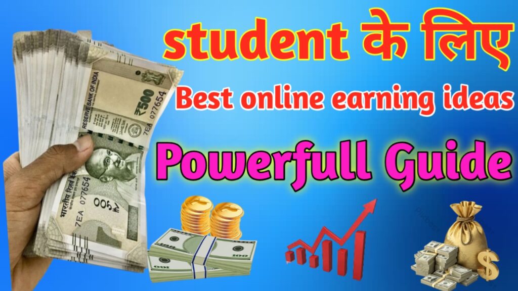 Student के लिए Best Online Earning Ideas 2026 में